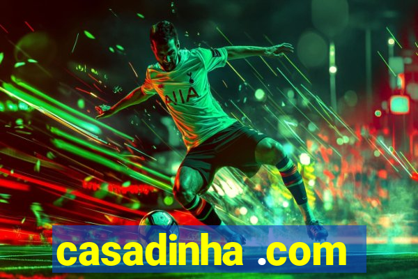 casadinha .com